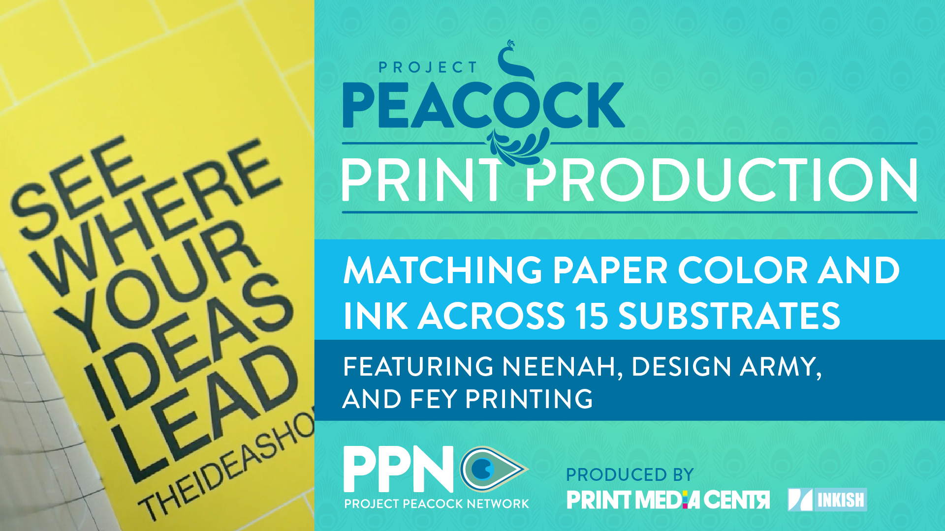 Project Peacock Print Production: The Idea Shop Launch Kit