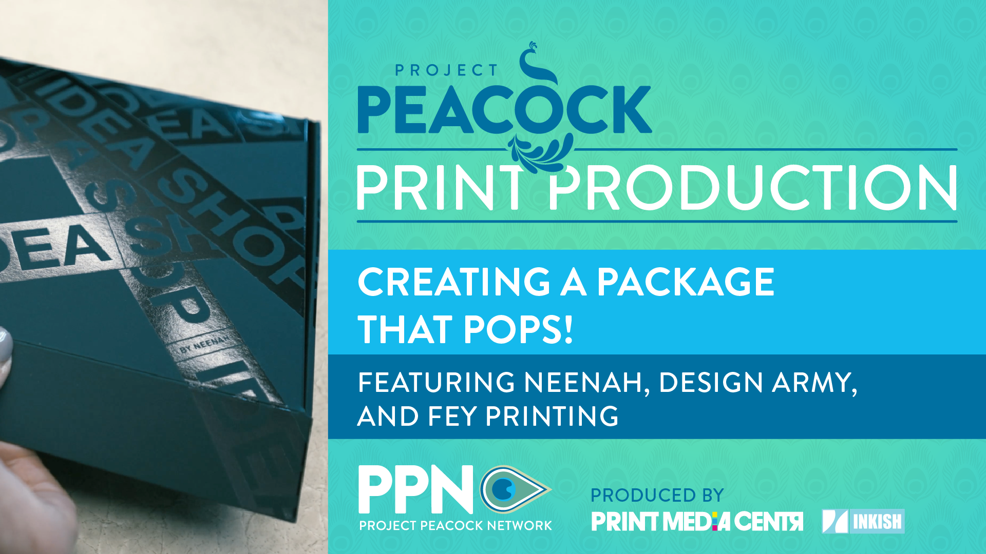 Project Peacock Print Production: Creating a Package that POPS!